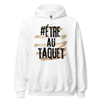 Etre Au Taquet Hoodie