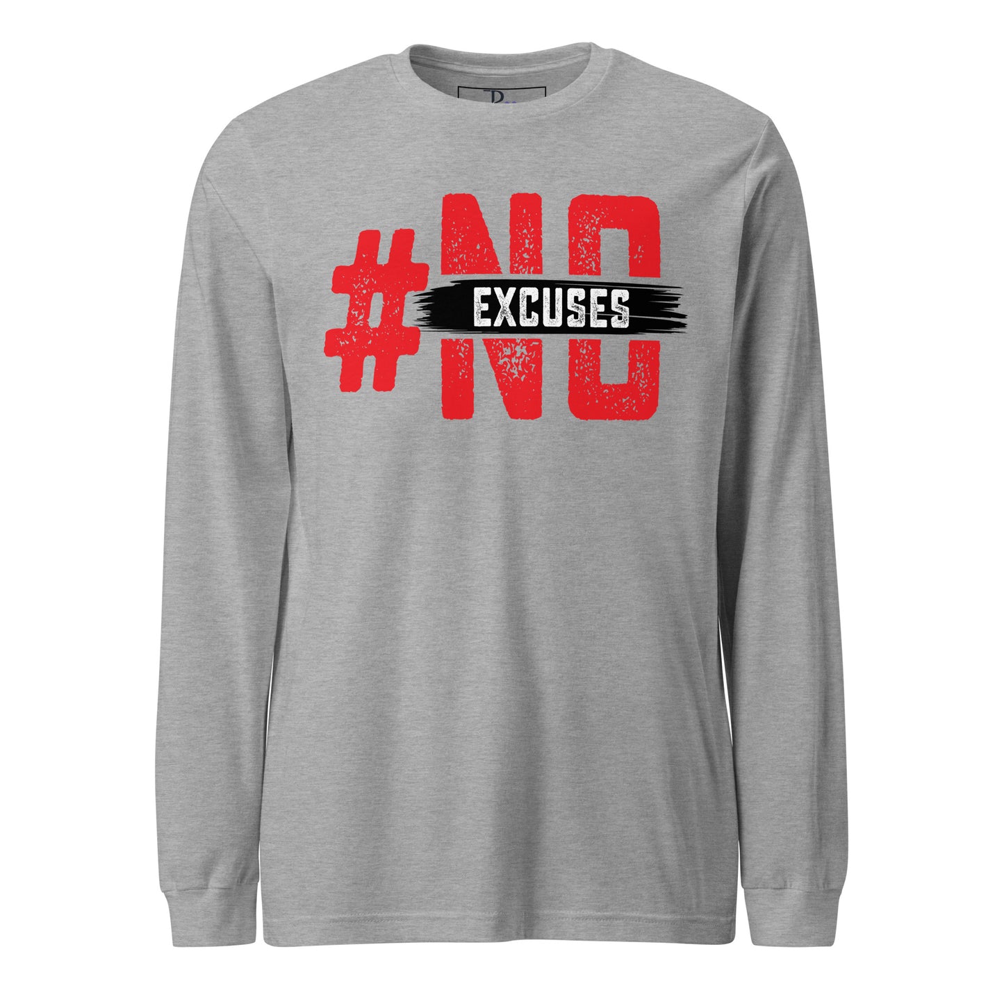 No Excuses Signature Long Sleeve Tee