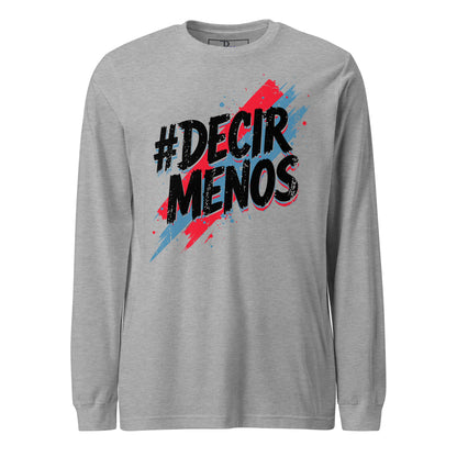 Decir Menos Signature Long Sleeve Tee