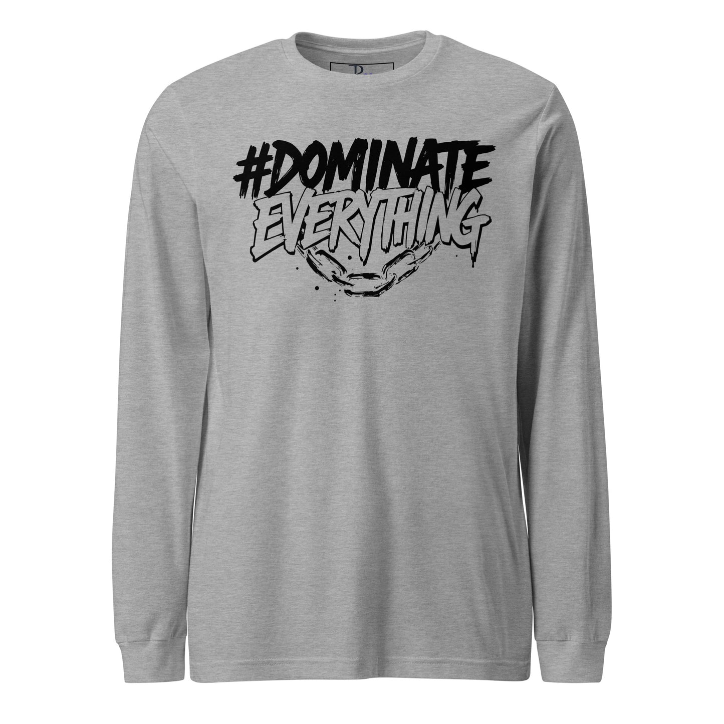 Dominate Everything Signature Long Sleeve Tee