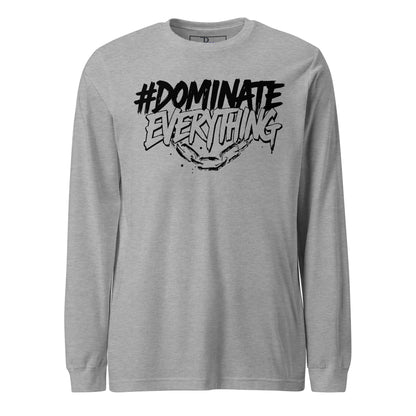 Dominate Everything Signature Long Sleeve Tee