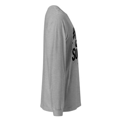 Haz Que Suceda Signature Long Sleeve Tee