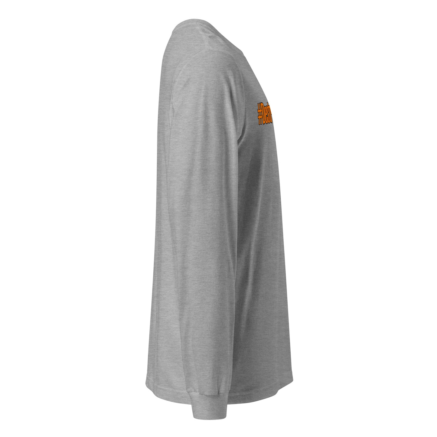 Destroy The Doubt Signature Long Sleeve Tee