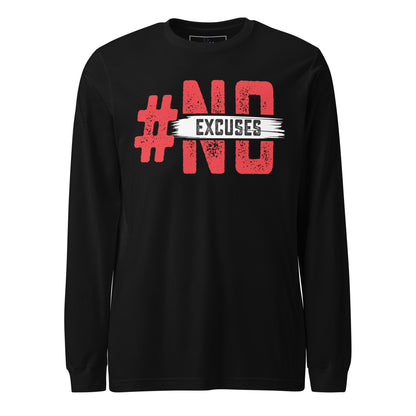 No Excuses Long Sleeve Tee