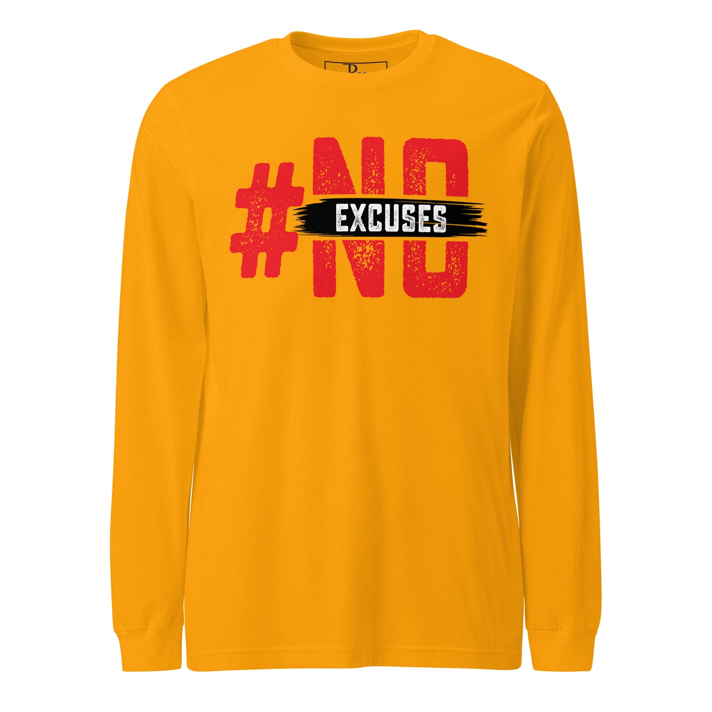 No Excuses Signature Long Sleeve Tee