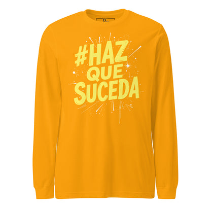 Haz Que Suceda Long Sleeve Tee