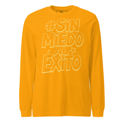 Sin Miedo Al Exito Long Sleeve Tee