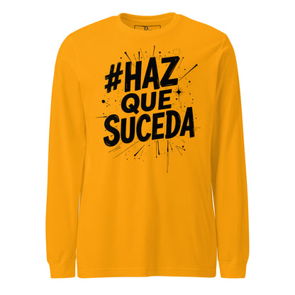 Haz Que Suceda Signature Long Sleeve Tee