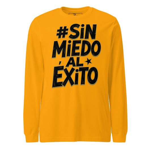Sin Miedo Al Exito Signature Long Sleeve Tee