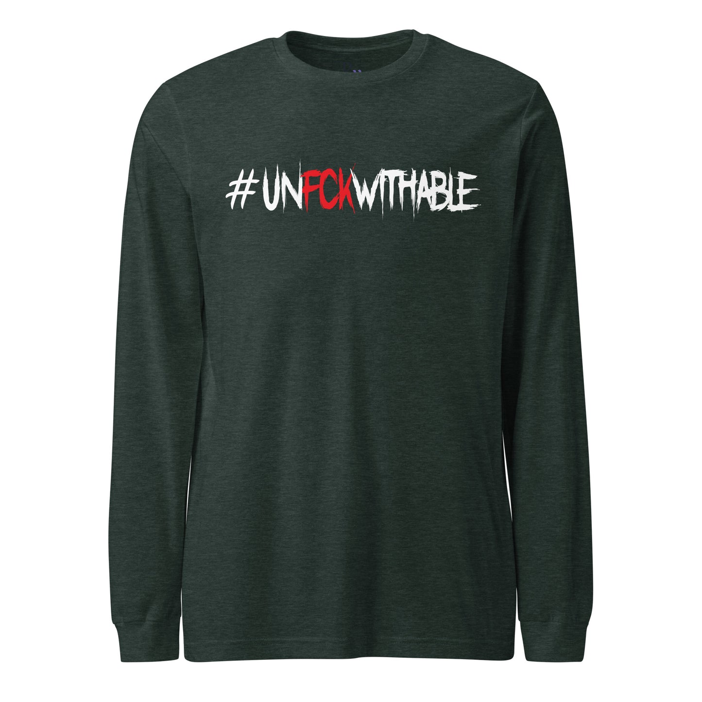 Unfckwithable Long Sleeve Tee
