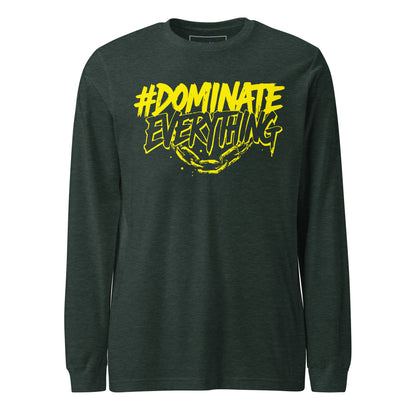 Dominate Everything Long Sleeve Tee