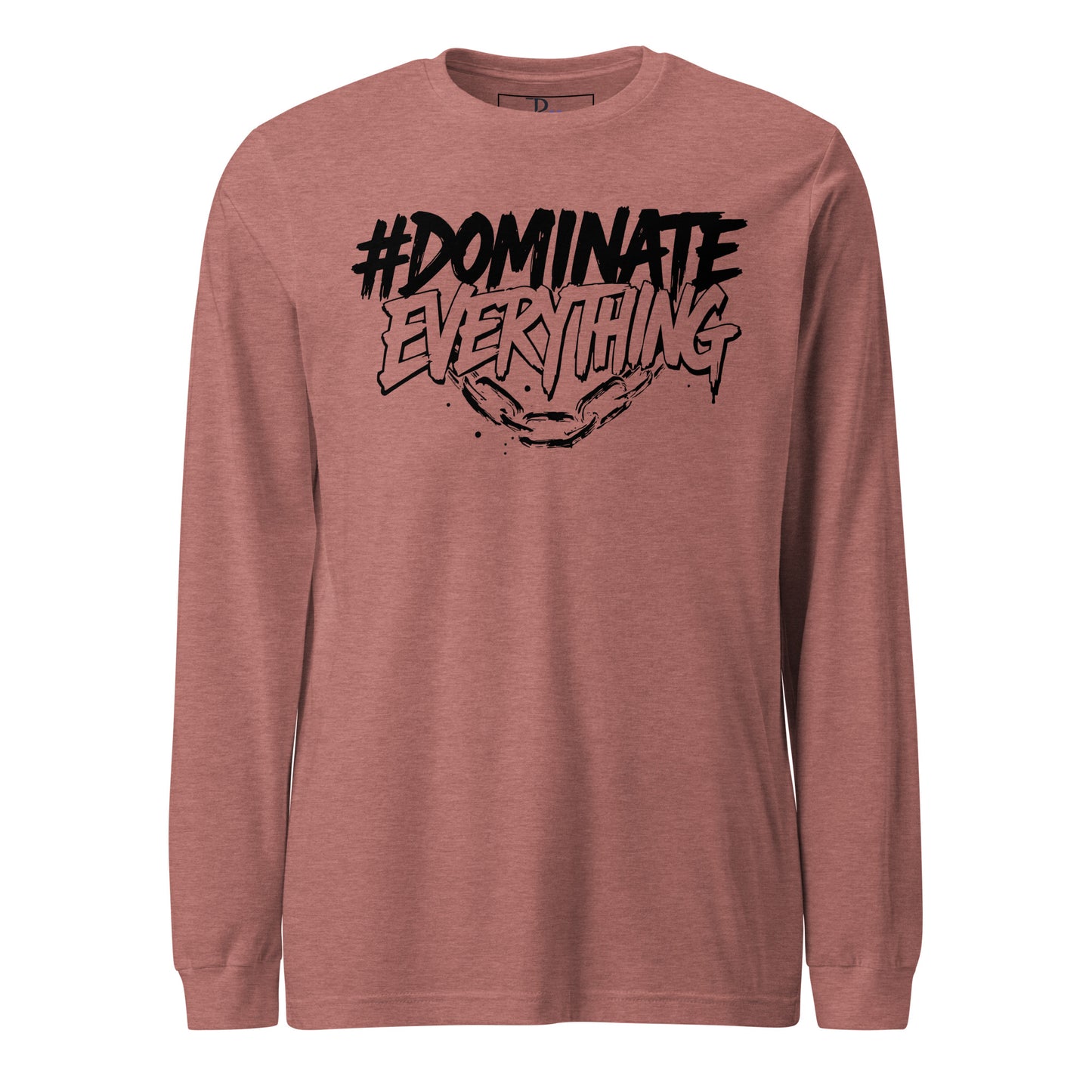 Dominate Everything Signature Long Sleeve Tee