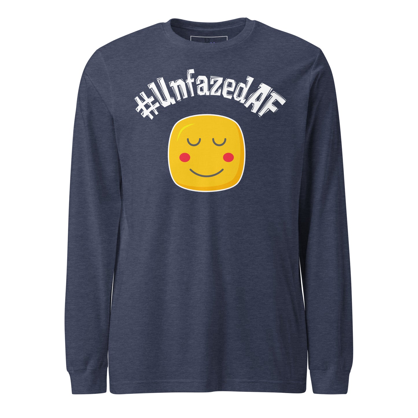 Unfazedaf Long Sleeve Tee