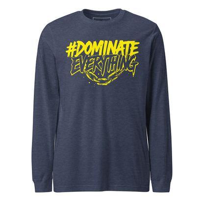 Dominate Everything Long Sleeve Tee
