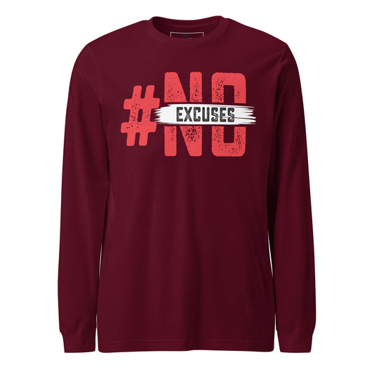 No Excuses Long Sleeve Tee