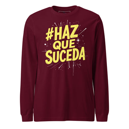 Haz Que Suceda Long Sleeve Tee