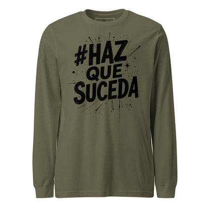 Haz Que Suceda Signature Long Sleeve Tee