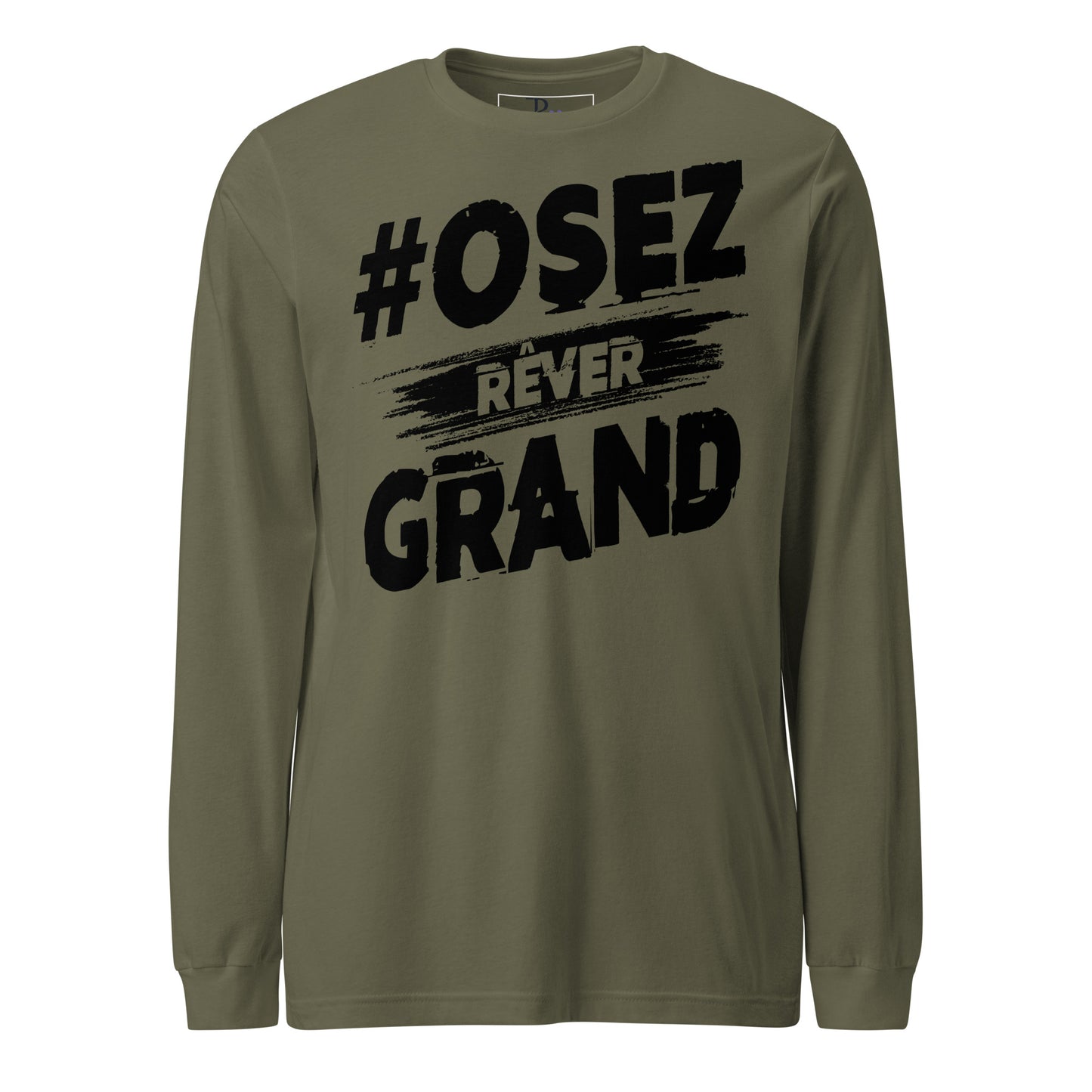 Osez Rever Grand Signature Long Sleeve Tee