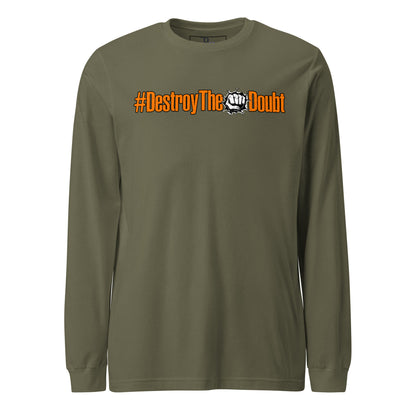 Destroy The Doubt Signature Long Sleeve Tee