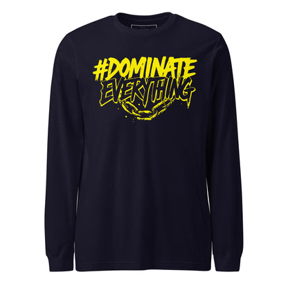 Dominate Everything Long Sleeve Tee