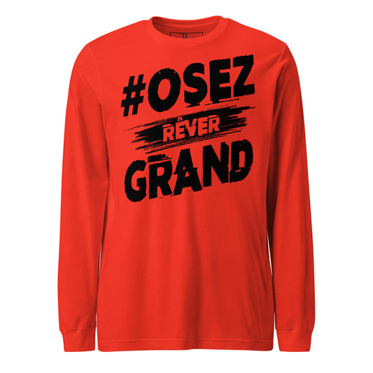 Osez Rever Grand Signature Long Sleeve Tee