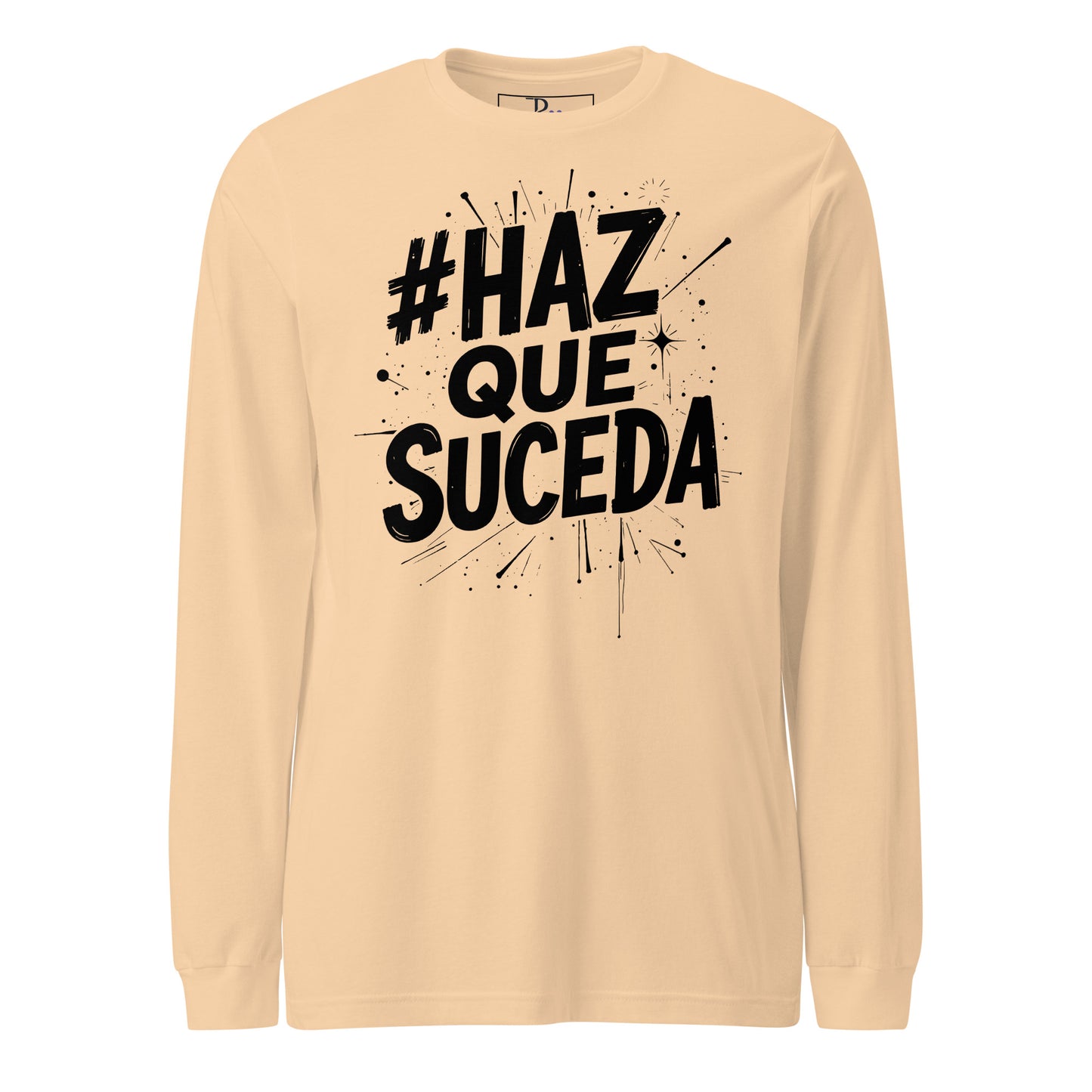 Haz Que Suceda Signature Long Sleeve Tee