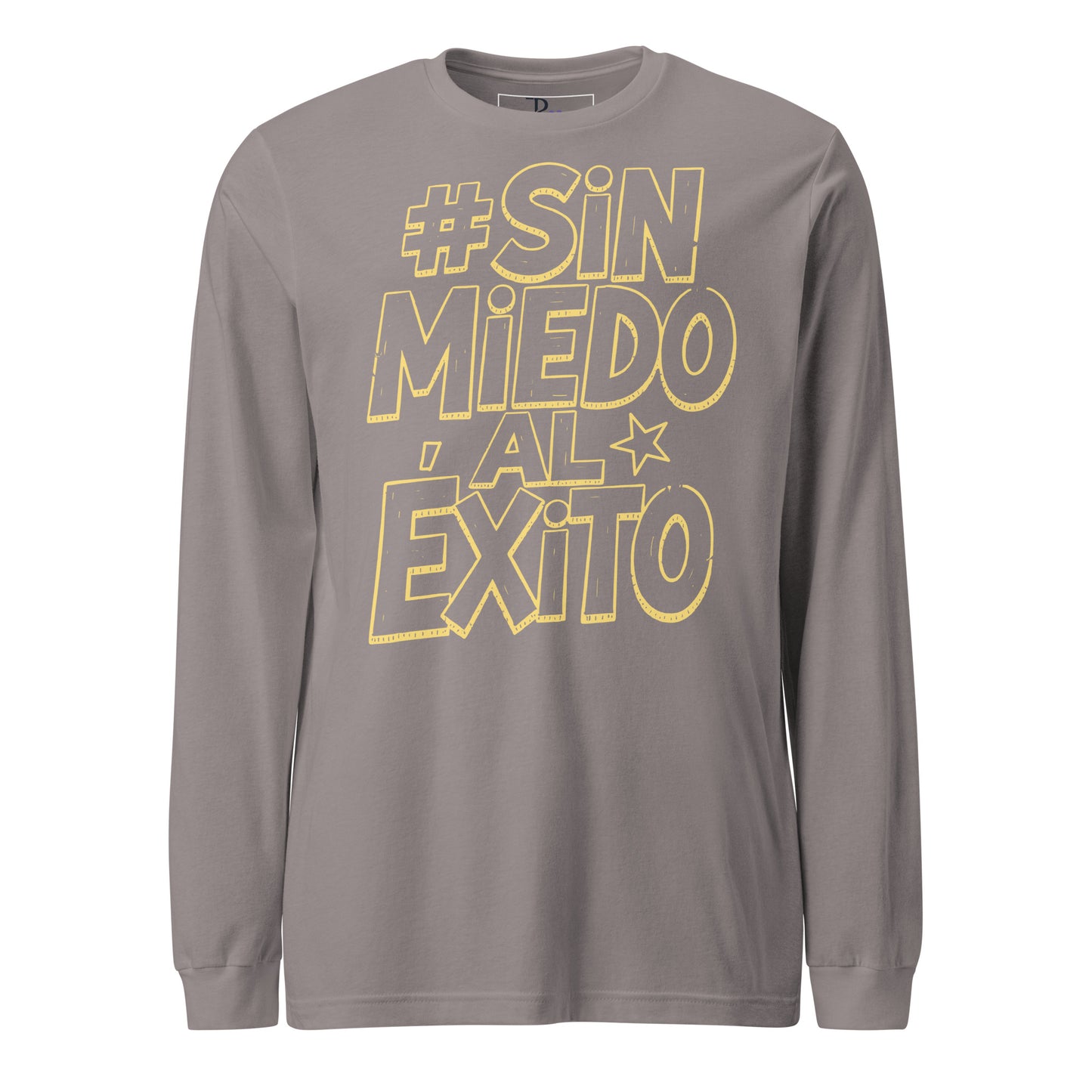 Sin Miedo Al Exito Long Sleeve Tee