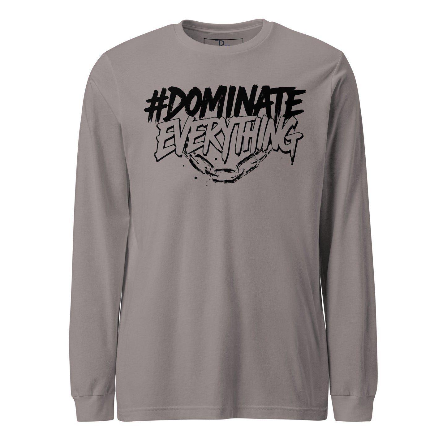 Dominate Everything Signature Long Sleeve Tee