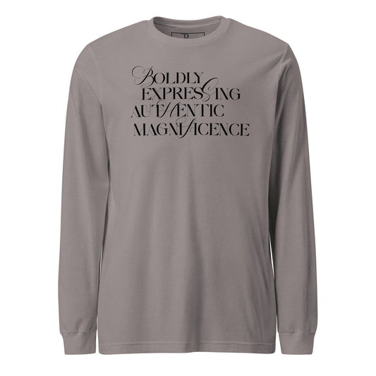 Boldly Expressing Long Sleeve Tee