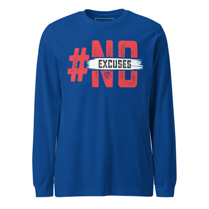 No Excuses Long Sleeve Tee