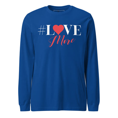 Love More Long Sleeve Tee