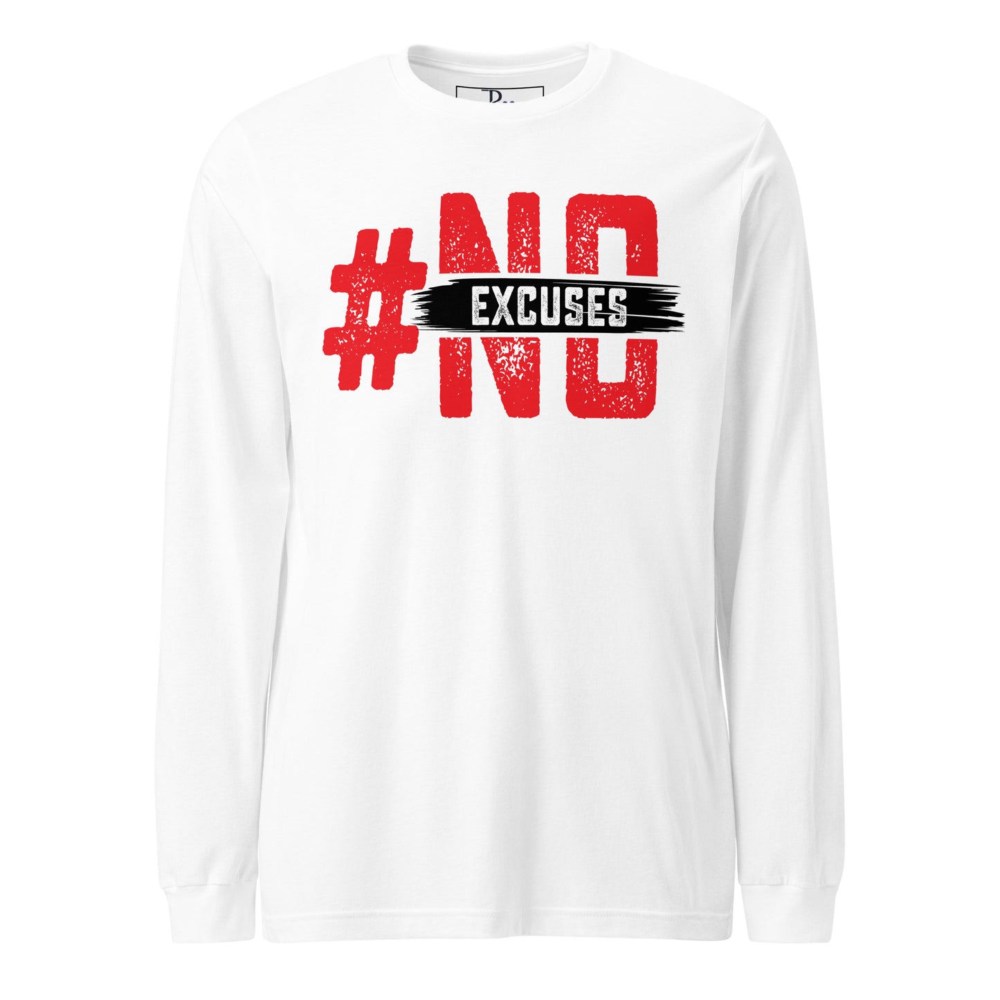 No Excuses Signature Long Sleeve Tee