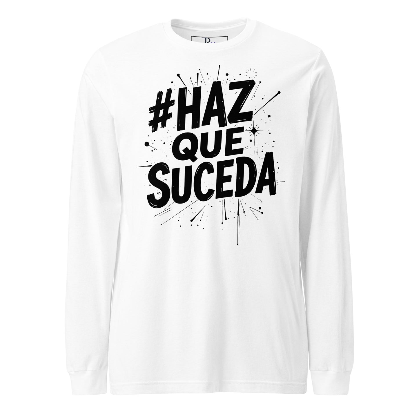 Haz Que Suceda Signature Long Sleeve Tee