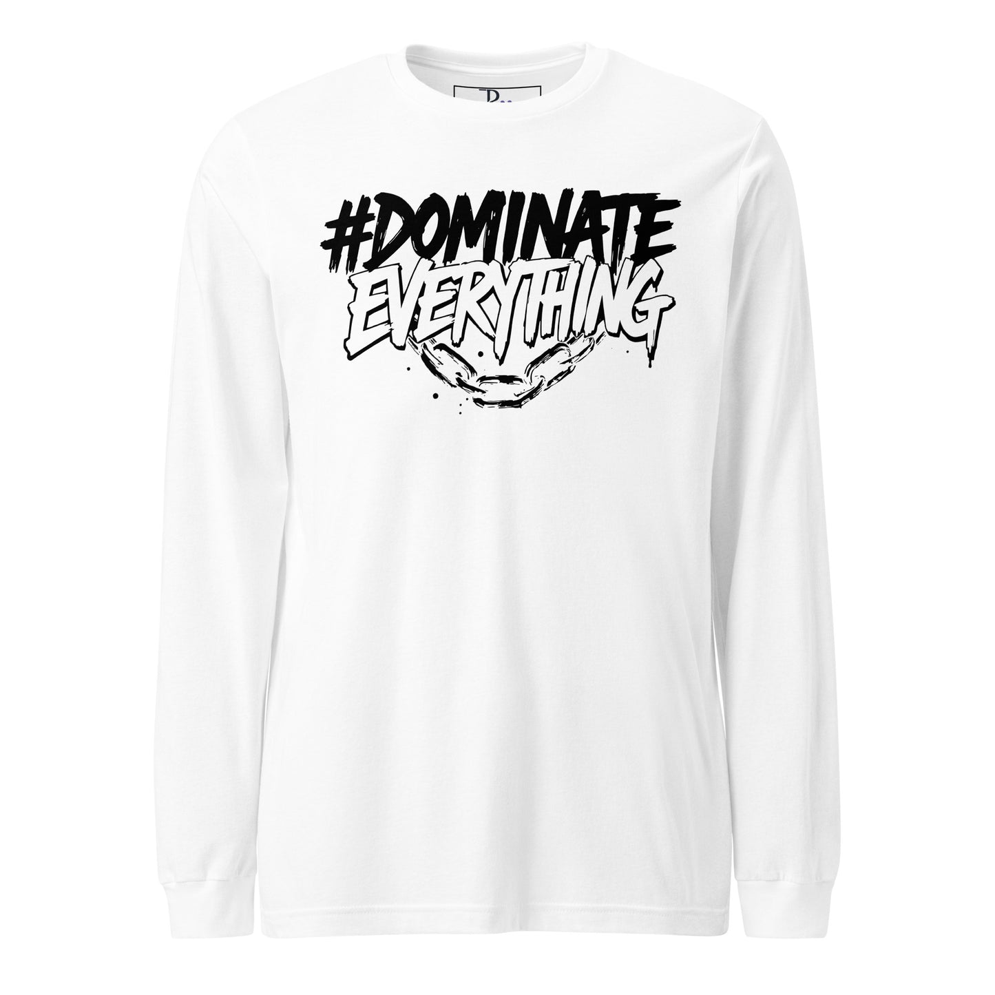 Dominate Everything Signature Long Sleeve Tee
