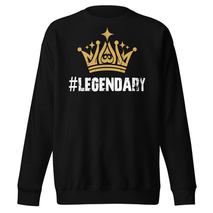 Legendary Sweatshirt