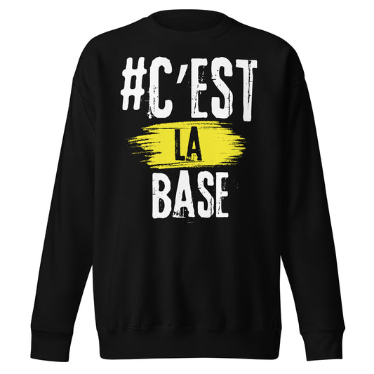 Cest La Base Sweatshirt