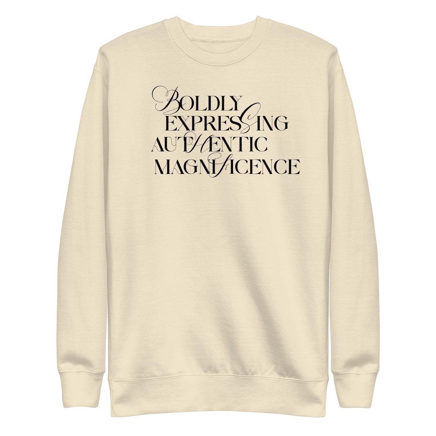 Boldly Expressing Sweatshirt