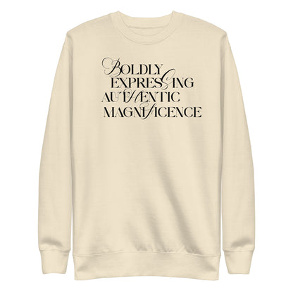 Boldly Expressing Sweatshirt