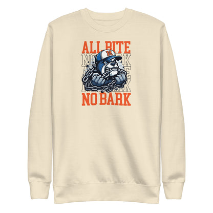 All Bite No Bark Sweatshirt