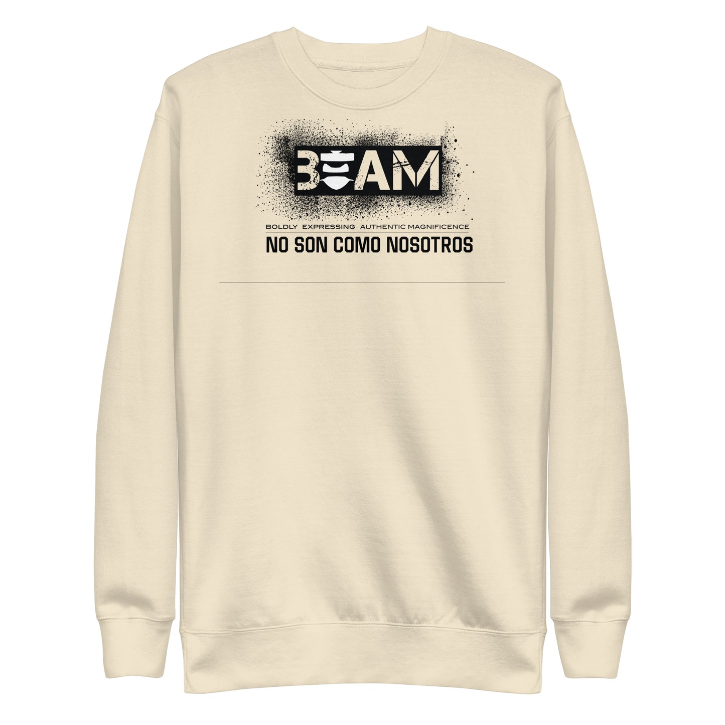 No Son Como Sweatshirt