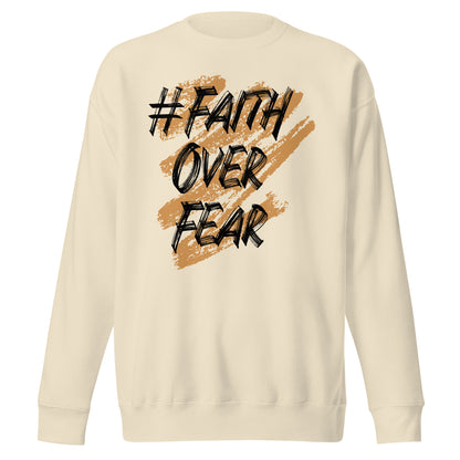 Faith Over Fear Signature Sweatshirt