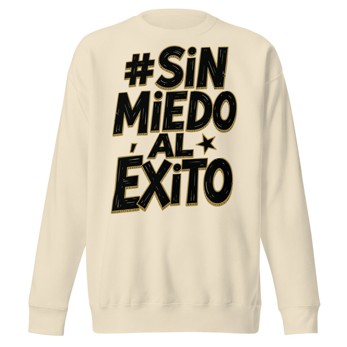 Sin Miedo Al Exito Signature Sweatshirt