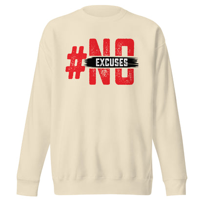 No Excuses Signature Sweatshirt