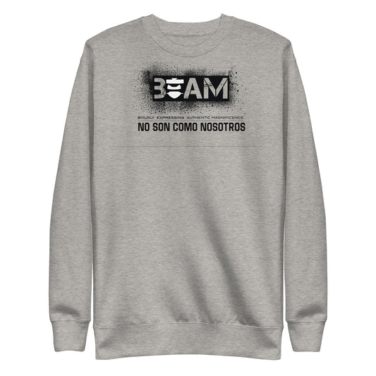 No Son Como Sweatshirt