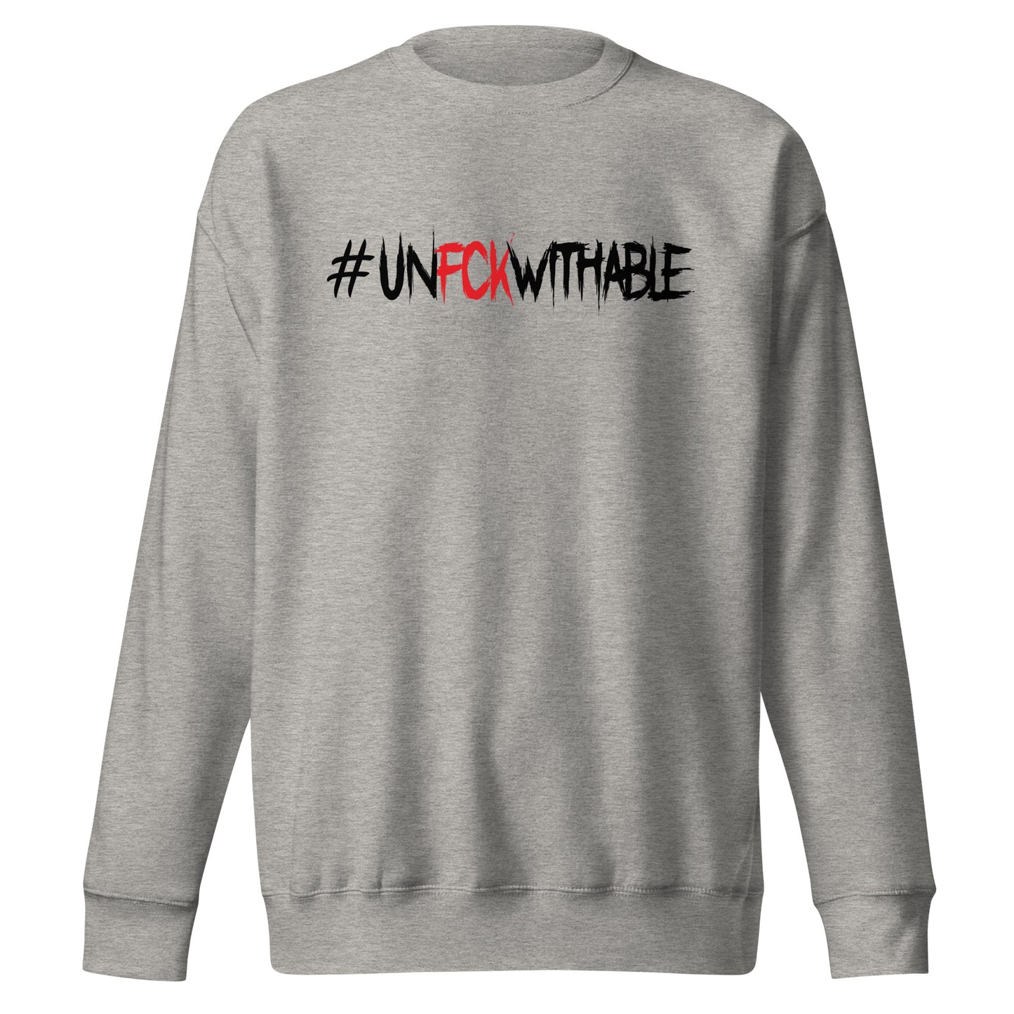 Unfckwithable Signature Sweatshirt