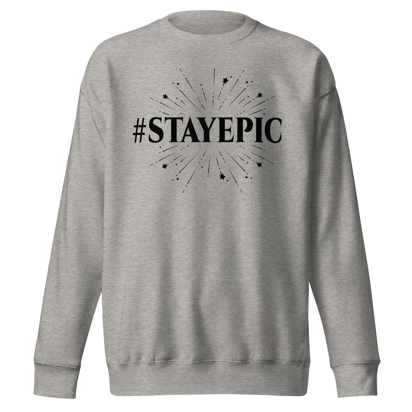 Stayepic Signature Sweatshirt