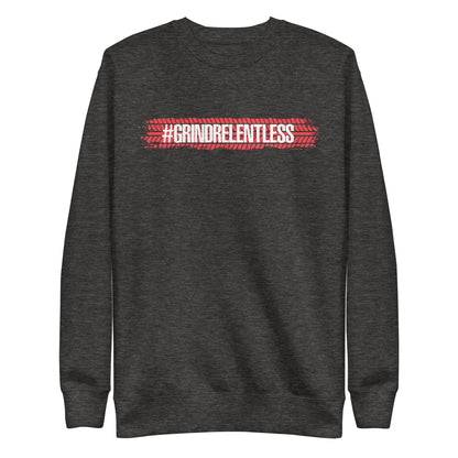 Grindrelentless Premium Sweatshirt