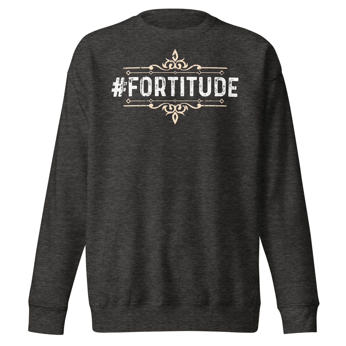 Fortitude Sweatshirt