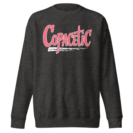 Copacetic Sweatshirt