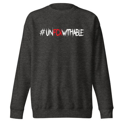 Unfckwithable Sweatshirt
